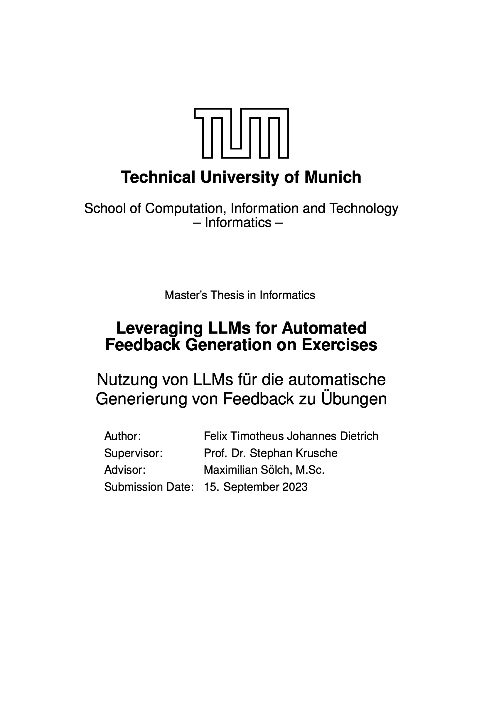 Master Thesis "Leveraging LLMs for Automated Feedback Generation on Exercises" by Felix Dietrich