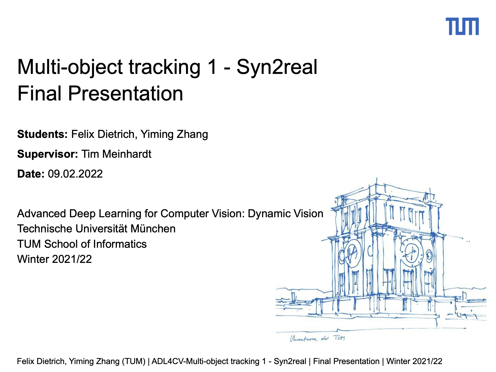 Multi-Object Tracking - Syn2Real Final Presentation Slides by Felix Dietrich and Yiming Zhang